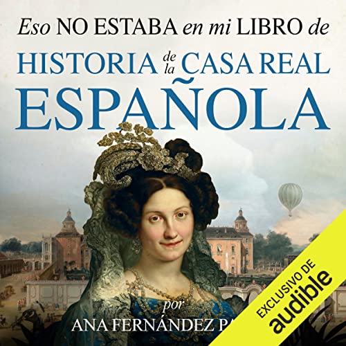 «Eso no estaba en mi libro de historia de la casa real española»