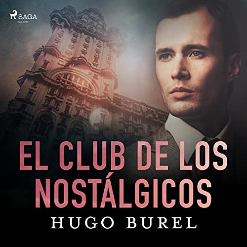 «El club de los nostálgicos»