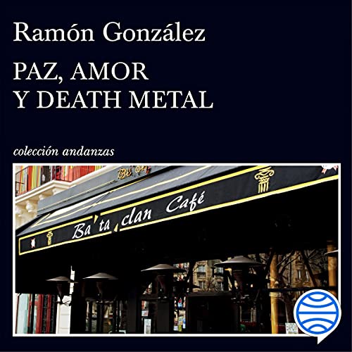 audiolibro Paz, amor y death metal