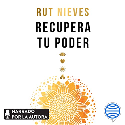 audiolibro Recupera tu poder: Libera tu mente y tu cuerpo y vive tu propia vida