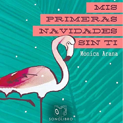 audiolibro Mis primeras Navidades sin ti