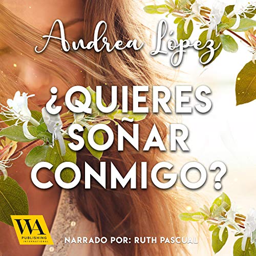 «¿Quieres soñar conmigo?»