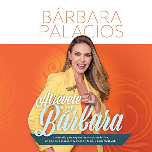 «Atrevete a ser Barbara»