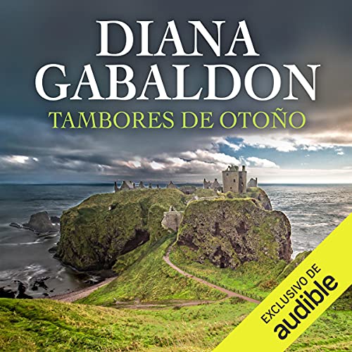 «Tambores de Otoño: Saga Forastera, Libro 4»