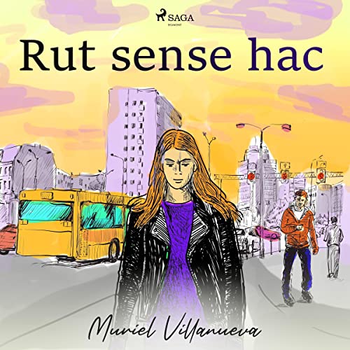 «Rut sense hac»