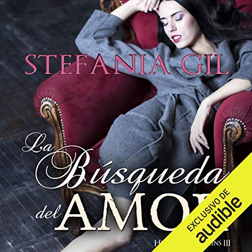 «La búsqueda del amor: Trilogía hermanas Collins, Libro 3»