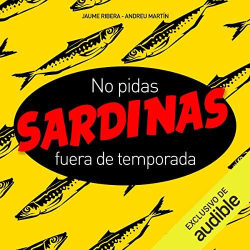 audiolibro No pidas sardinas fuera de temporada