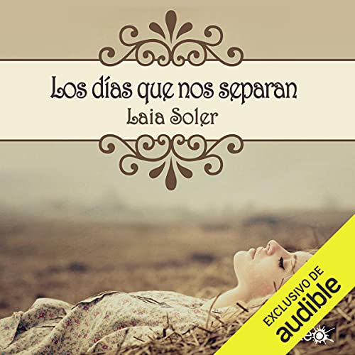 «Los días que nos separan»
