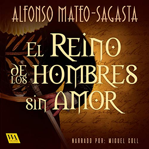 «El reino de los hombres sin amor»