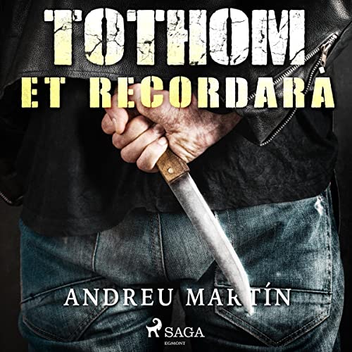 «Tothom et recordarà»