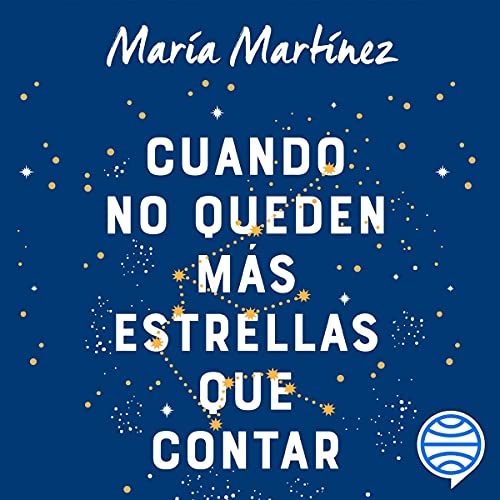 «Cuando no queden más estrellas que contar»