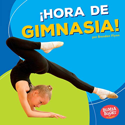 «¡Hora de gimnasia!»