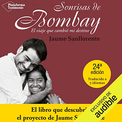 audiolibro Sonrisas de Bombay: El viaje que cambió mi destino