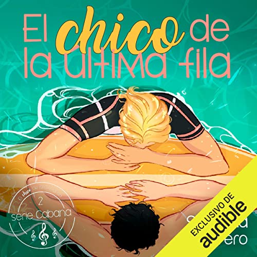 «El chico de la última fila: Cabana 2»