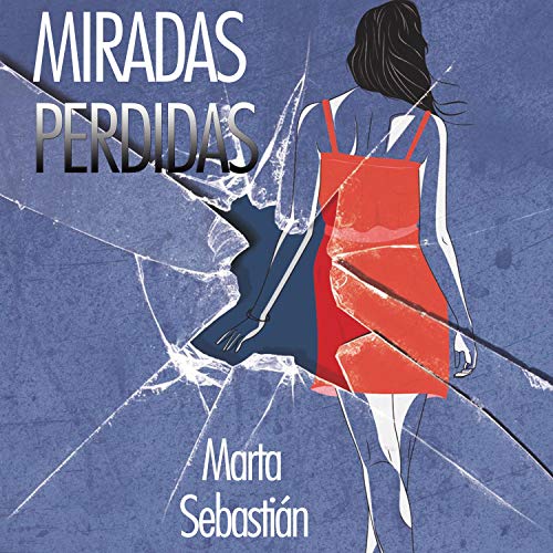 «Miradas perdidas»