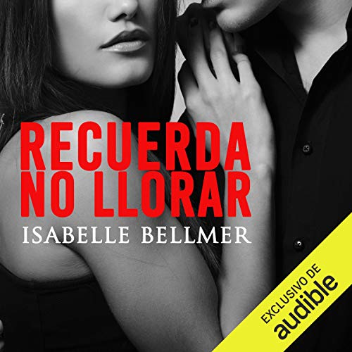 «Recuerda no llorar»
