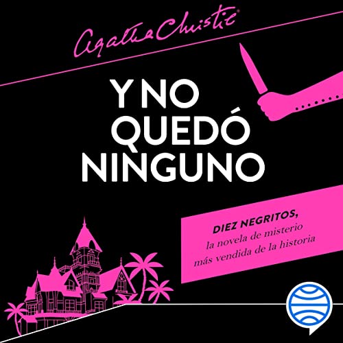 «Y no quedó ninguno»