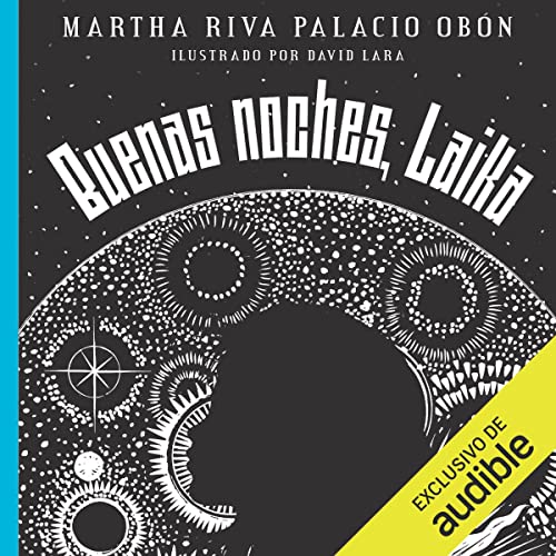 «Buenas noches, Laika»