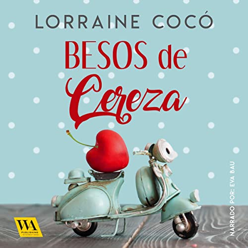 «Besos de cereza»