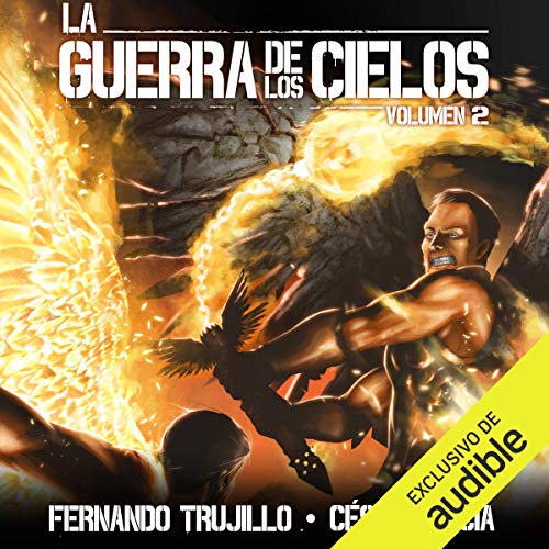 audiolibro La Guerra de los Cielos: Volumen 2