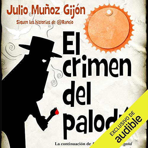 «El Crímen del Palodu»