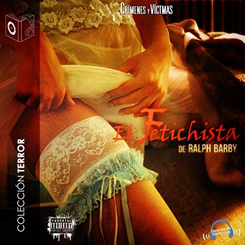 audiolibro El Fetichista