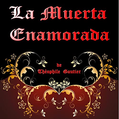 «La Muerta Enamorada»