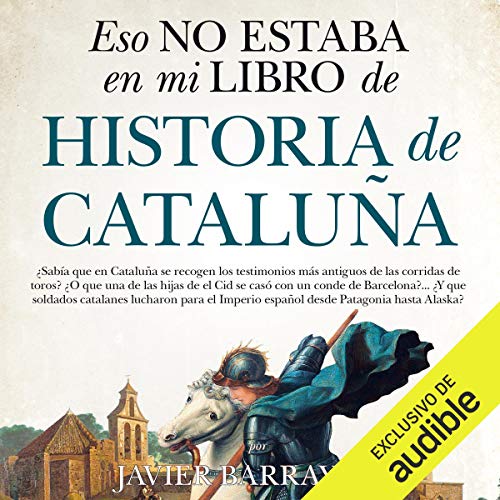 «Eso no estaba en mi libro de Historia de Cataluña»