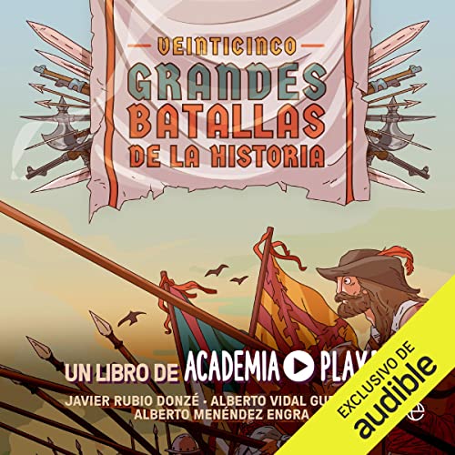 audiolibro Veinticinco grandes batallas de la Historia