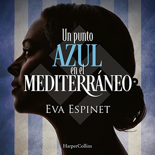 «Un punto azul en el Mediterráneo»