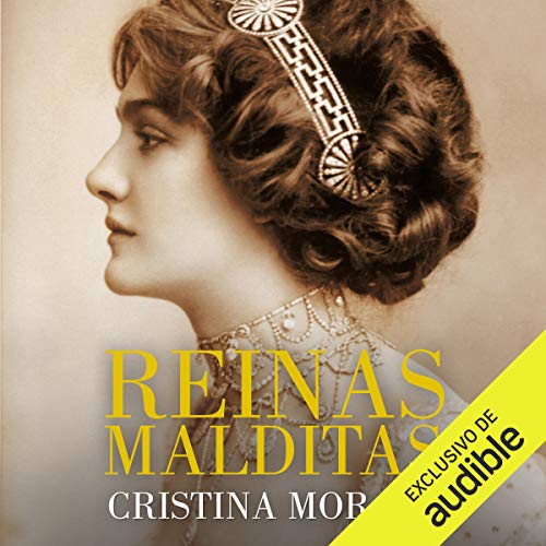«Reinas malditas: Maria Antoinette, Empress Sissi, Eugenia de Montijo, Alejandra Romanov and Others»