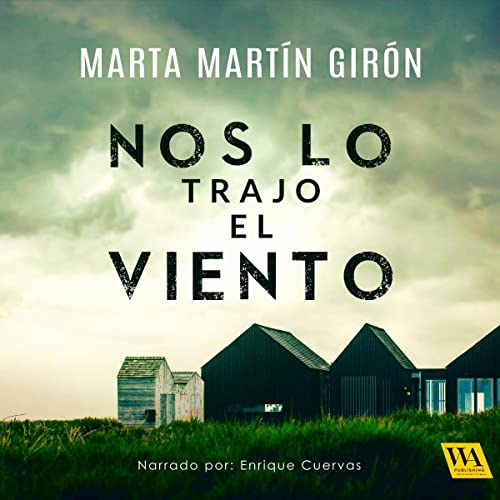 audiolibro Nos lo trajo el viento