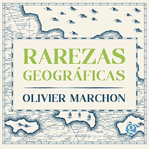 «Rarezas Geográficas»