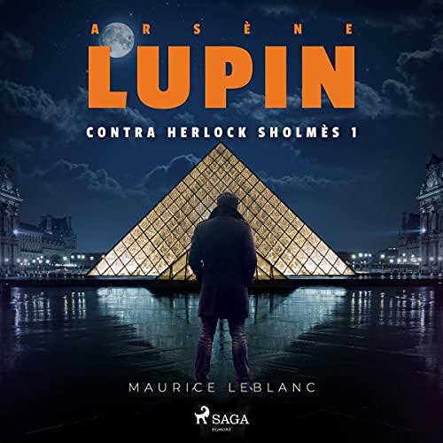 audiolibro Arsène Lupin contra Herlock Sholmès 1