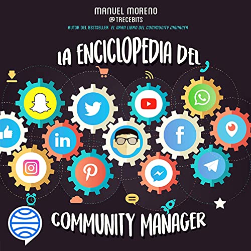 «La enciclopedia del Community Manager»