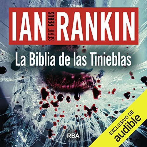 audiolibro La Biblia de las tinieblas: John Rebus 19