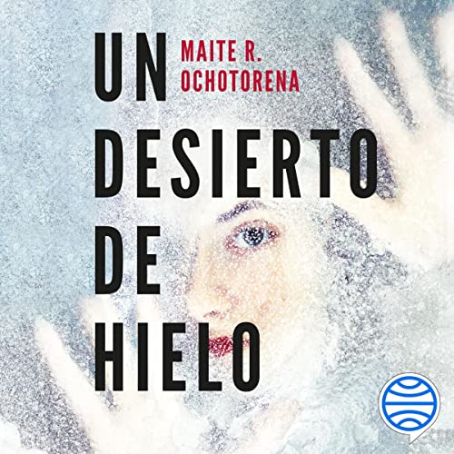 audiolibro Un desierto de hielo