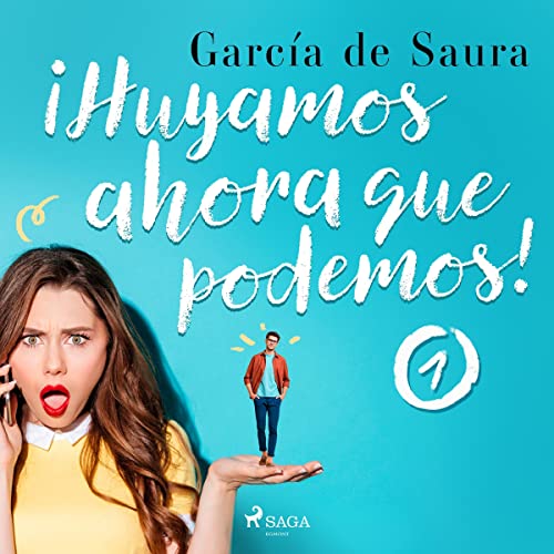 «¡Huyamos, ahora que podemos! 1»