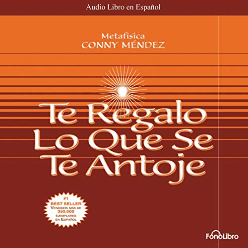 audiolibro Te Regalo Lo Que Se Te Antoje