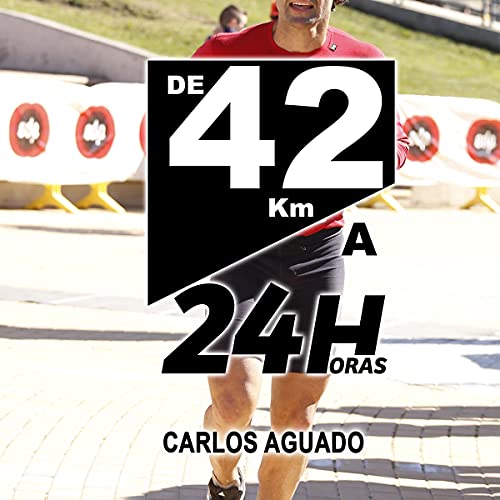 «De 42 km a 24 horas»