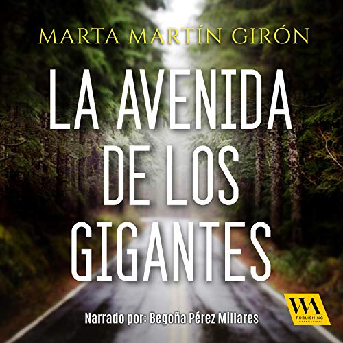 «La Avenida de los Gigantes»