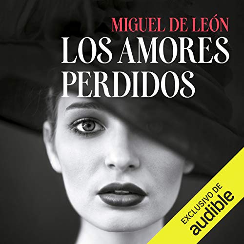 audiolibro Los amores perdidos