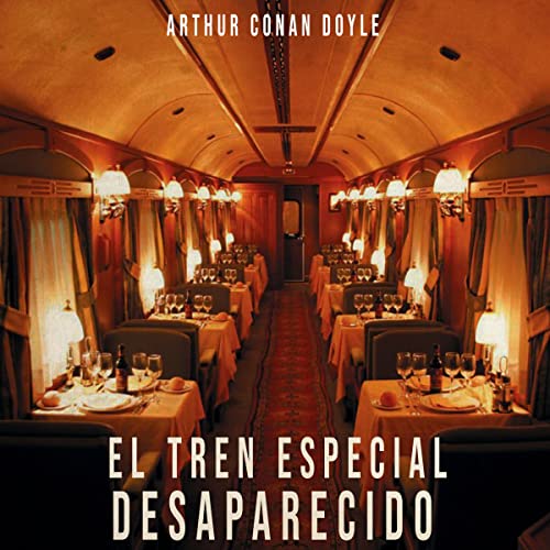 audiolibro El tren especial desparecido