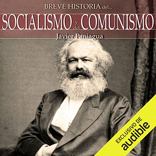 «Breve historia Socialismo y del Comunismo»