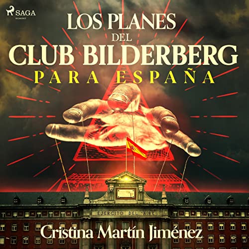 audiolibro Los planes del club Bilderberg para España