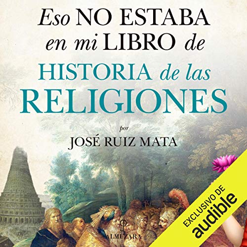 «Eso no estaba en mi libro de Historia de las Religiones»