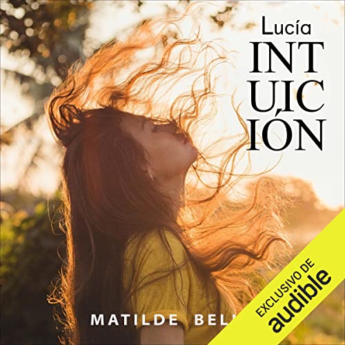 «Lucía Intuición»