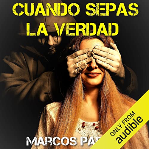 «Cuando sepas la verdad»