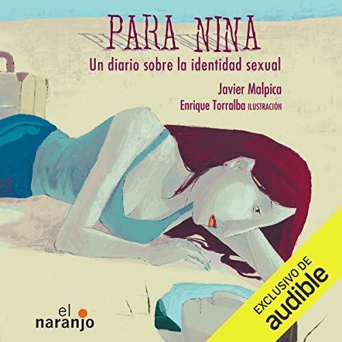 audiolibro Para Nina. Un diario sobre la identidad sexual