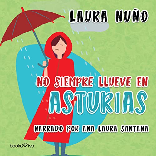 audiolibro No siempre llueve en Asturias